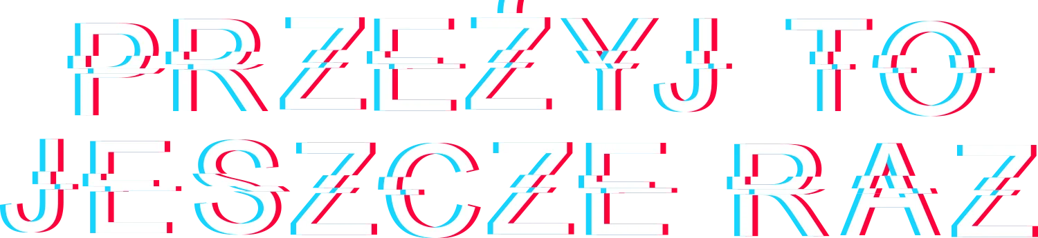 Przeżyj to jeszcze raz